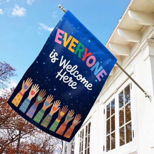 Everyone is Welcome Here Flag Anti Trump Garden Flag Resist Sign Diversity and Inclusion Idaho Teacher LGBTQIA Rights Trans Rainbow