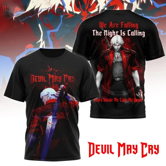 Devil May Cry We Are Falling The Night Is Calling 2025 3D T-Shirt Gift For Fans