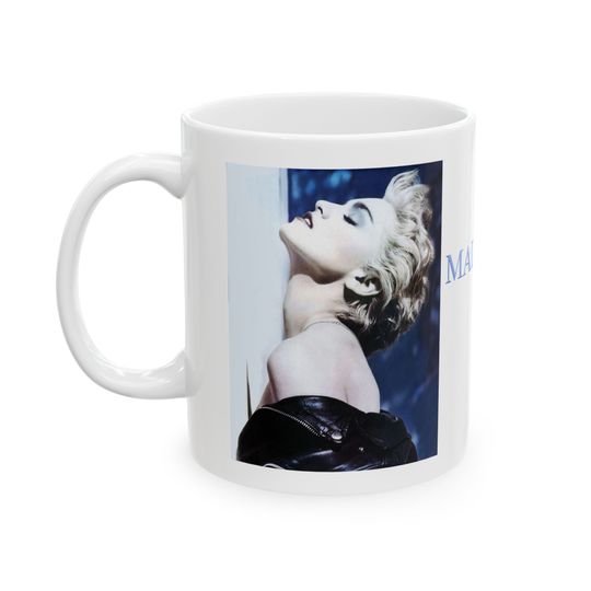 Madonna 80's True Blue Album Cover by Herb Ritts Coffee or Tea Mug in Blue by PatrickScott Design