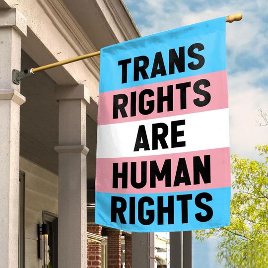 Trans Rights Are Human Rights Flag/LGBTQIA+ Flag/Transgender Civil Rights Flag