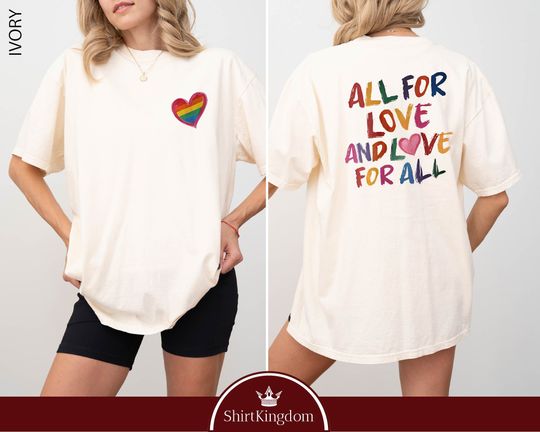 All For Love And Love For All Shirt, Comfort Colors Shirt, Pride Month, LGBTQ Shirt, Pride Ally Era Shirt, Gay Pride Equality Shirt