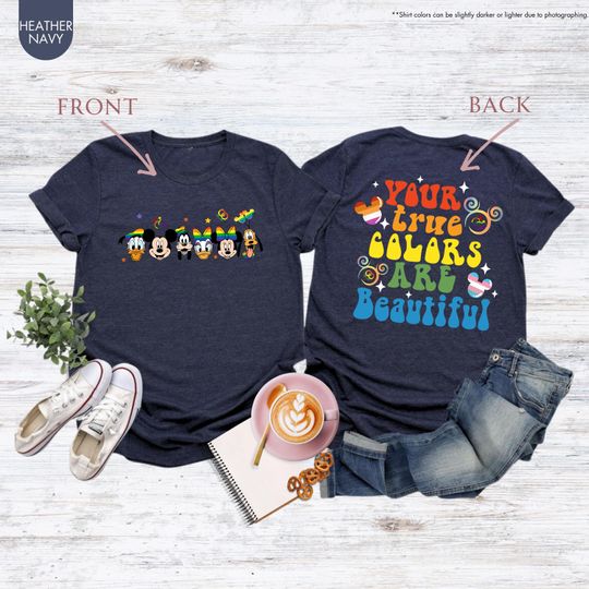 Your True Colors Are Beautiful Shirt, Mickey And Friends, Pride Month Gift, Love Is Love Tee, Equal Rights, Pride Flag Shirt, LGBTQ Shirt