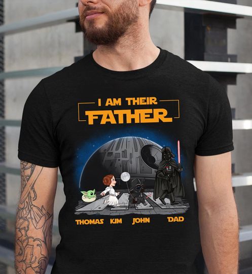 Personalized I Am Their Father Shirt, Custom Father's Day Shirt, Gift for Dad Shirt, Funny Dad Shirt, Custom  Name Dad with Kids Shirt