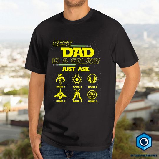 Personalized Best Dad In The Galaxy Shirt, Starwars Fathers Day Shirt, Father And Son Matching Shirt, Starwars Father Shirt, Gift for Dad