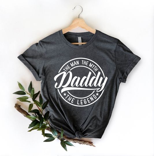 Discover The Man The Myth Daddy The Legend Shirt,Hero Dad Shirt,Father Day Shirt,Father Day Gift,Dad Birthday Gift,Daddy Shirt,Dad Quote Shirt