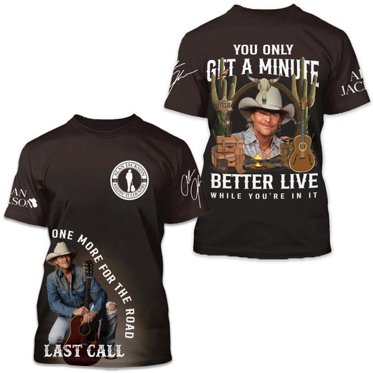 Alan Jackson One More For The Road Last Call Fan 3D T-Shirt Unisex All Sizes