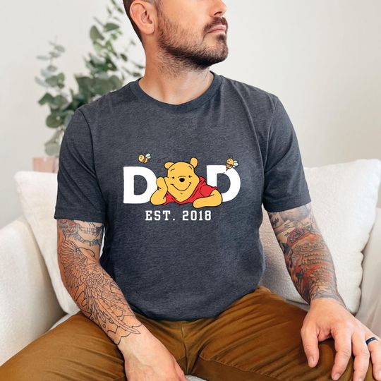 Custom Winnie The Pooh Dad Bear T-shirt, Fathers Day Gift Shirt, Dad Est 2025 Tee, Personalized Est Date Shirt, Gift for New Papa Shirt