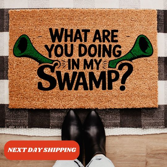 Doormat What Are You Doing In My Swamp Doormat, Welcome Mat, Funny Gift, Home Gifts, Closing Gift, Funny Mat, Outdoor Mat, Movie Decor