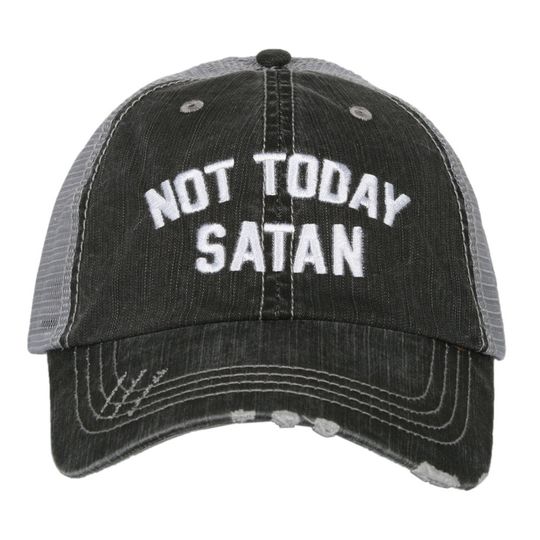 Not Today Satan Women's Trucker Hat