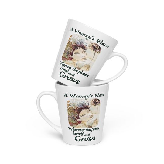 A Woman's Place 12oz Latte Mug - 100% Glossy White Ceramic - Dishwasher and Microwave Safe - BPA and Lead Free