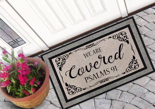 We Are Covered Psalms 91 Doormat - Inspirational Religious Welcome Mat