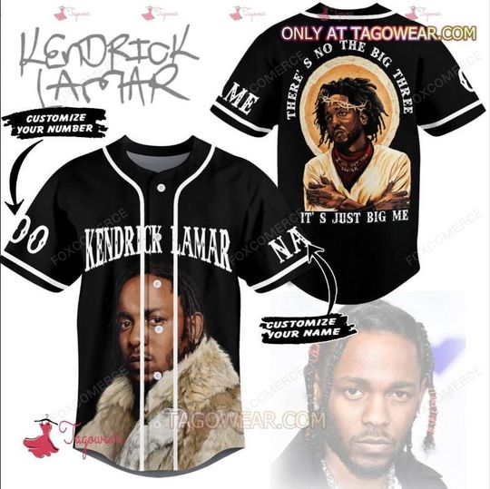 Kendrick Lamar Personalized Baseball Jersey - There's No The Big Three, Just Big Me
