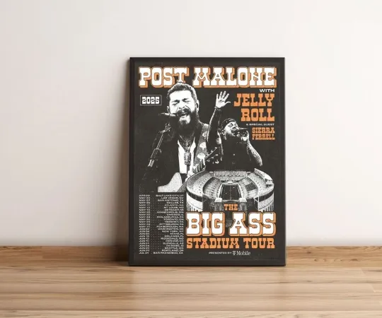 Post Malone The Big Ass Stadium Tour 2025 Poster with Jelly Roll & Sierra Ferrell
