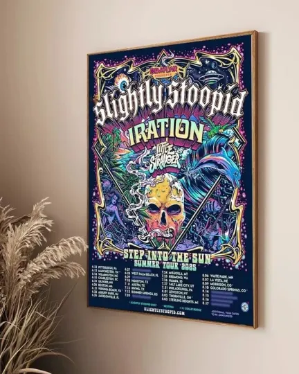 Slightly Stoopid Iration 2025 Summer Tour Dates Home Decor Poster