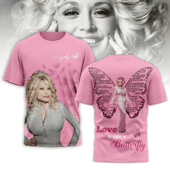 Discover Dolly Parton love is like a butterfly T-shirt 2025