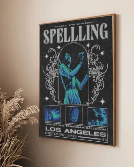 Spellling Tour Apr 24 2025 Teragram Ballroom Los Angeles, CA Poster