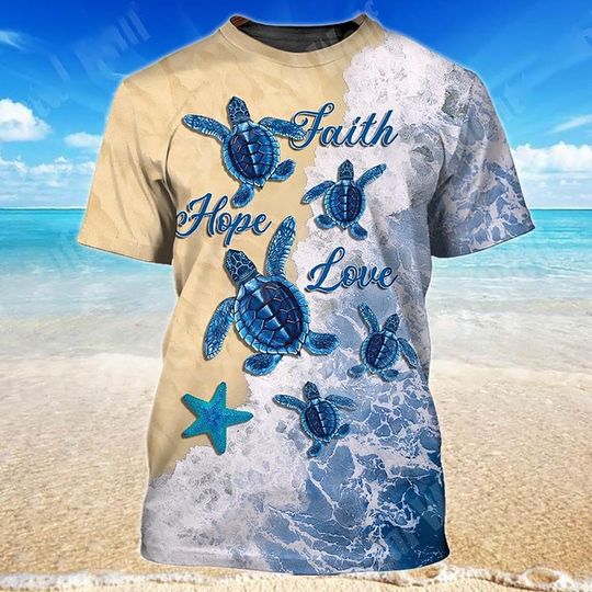 Turtles Faith Hope Love 3D Tshirt, Turtle Shirt, Sea Turtle Tshirt, Gift For Turtle Lovers