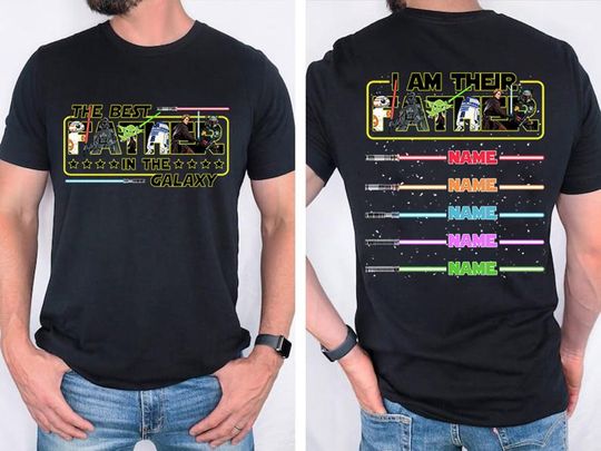 Personalized I Am Their Father Shirt, The Best Father In The Galaxy Shirt, Starwars Dad Son Matching Shirt, Fathers Day Gift, Gift For Dad
