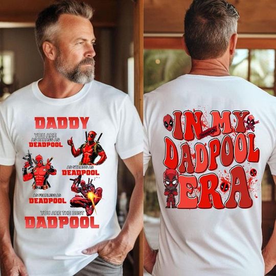 Deadpool Daddy Shirt, In My Dadpool Era Shirt, Deadpool Movie Shirt, Fathers Day Shirt, Deadpool Shirt, Superhero Dad Shirt, Father Day Gift