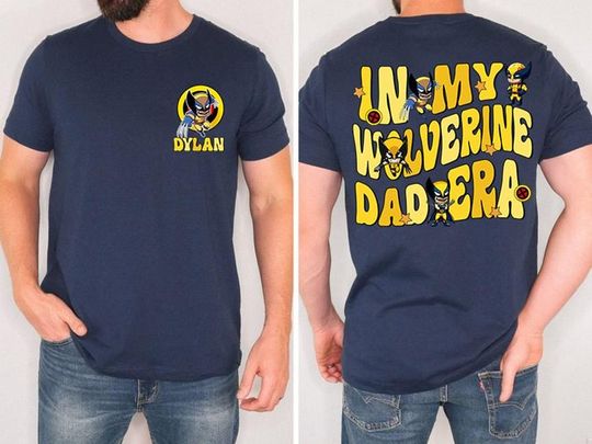 In my Wolverine Dad Era Shirt, Wolverine Father Day, Comics Wolverine Classic Logan Retro Shirt, Gift for Dad Disneyland Family Matching Tee