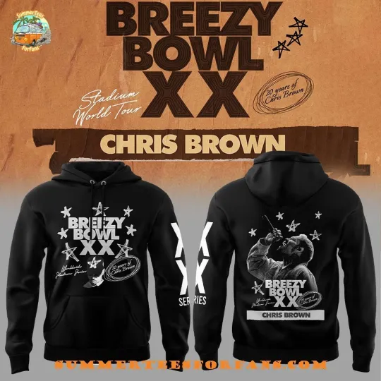 Breezy Bowl XX 20 Years Of Chris Brown Stadium World Tour 2025 Hoodie