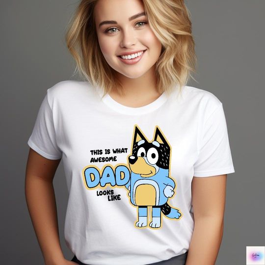 BlueyDad Rad Dad  , BlueyDad Dad  , Funny BlueyDad Dad Shirt  , Trending Popular Shirt, Blue Family  , Blue Mum  , Blue  , Blue Mom