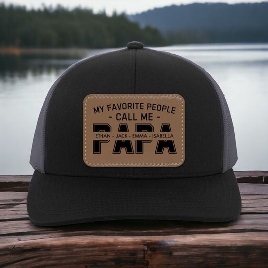 My Favorite People Call Me PAPA Hat, Personalized Papa Hat, Papa Fathers Day Gift, Gift For Papa, Papa Gift From Grandkids, Papa Hat