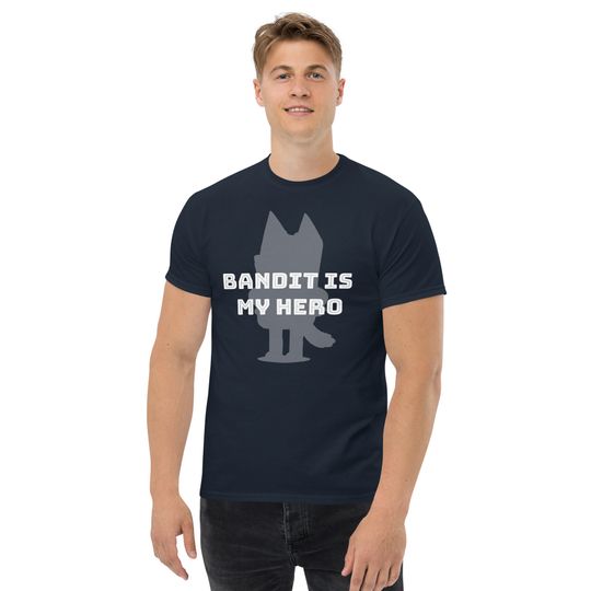 Bandit Is My Hero - Funny Kid's Show Dad - Blue Heeler Dog T-Shirt Mother's Day Gift Mom Present