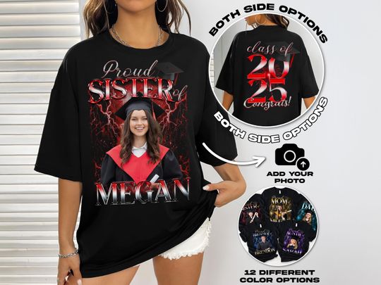 Personalized Graduation Gifts for Her Him, Custom Senior Graduation Shirt with Face, Class of 2025 Family Graduation Shirt, Proud Senior Tee