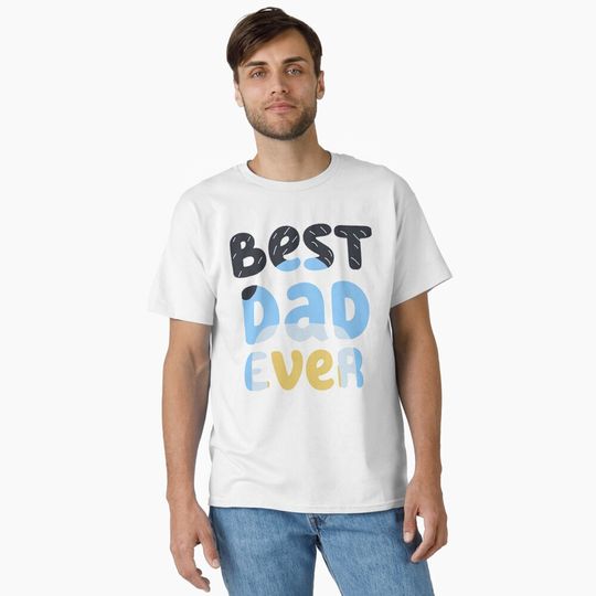 best dad Classic T-Shirt