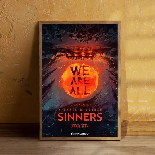 Sinners - Movie Poster , Gift For Mother's Day Father's Day