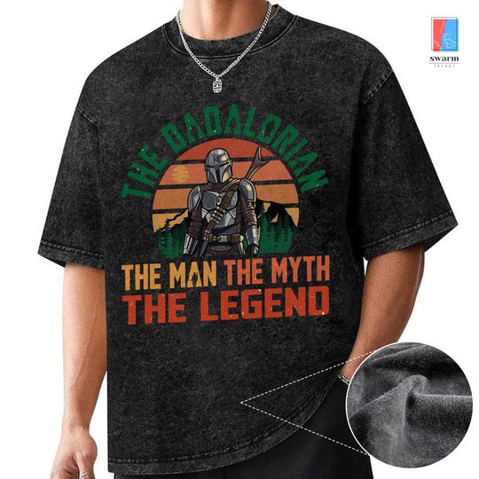 Starwars Dadalorian Washed Shirt, The Man The Myth The Legend Shirt, Fathers Day Shirt, Starwar Dad Shirt, Dad and Son Shirt