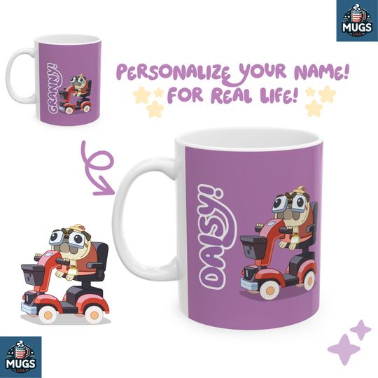 PERSONALIZE BlueyDad Mug, Grouchy Granny! Heeler Family: Vibrant 11oz Ceramic BlueyDad Mum, Dad, Bingo, Nana, Granny