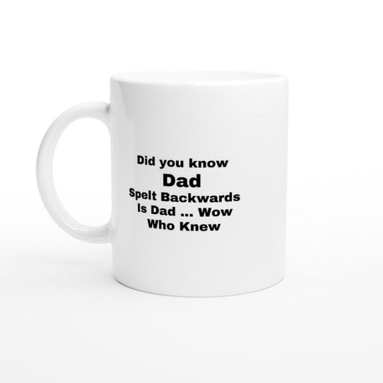 Dad Quote Mug, Funny Dad Coffee Mug, Dad Birthday Gifts Ideas, Dad Gifts from Son, Daddy Mug