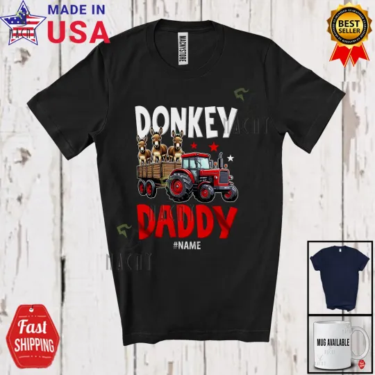 Discover Custom Name Donkey Dad; Father's Day Donkey On Trailer Tractor; Farmer T-Shirt
