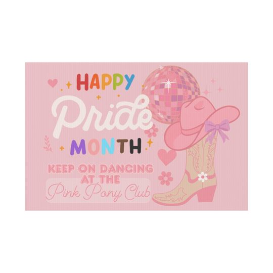 Pride Month Yard Sign, LGBTQ+ Celebration, Outdoor Decor, Cowgirl Disco Theme