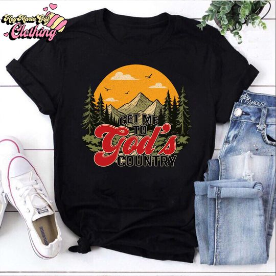 Get Me To God's Country Shirt, Country Music Lover Shirt, Saturday Night Live Shirt, Funny Meme Shirt, Western Unisex T-Shirt, Christian Tee