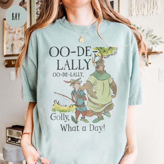 Disney Robin Hood And Little John Oo-De-Lally Shirt, Golly What A Day T-shirt, Comfort Colors Tee, Birthday Gift Shirts, Disney Family Trip