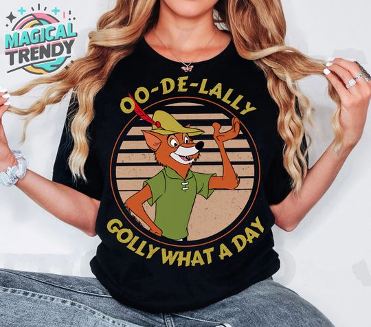 Vintage Disney Robin Hood Oo De Lally Golly What A Day Shirt, Retro Robin Hood Movies T-shirt, Disneyland Matching Tee, Disney Family Trip