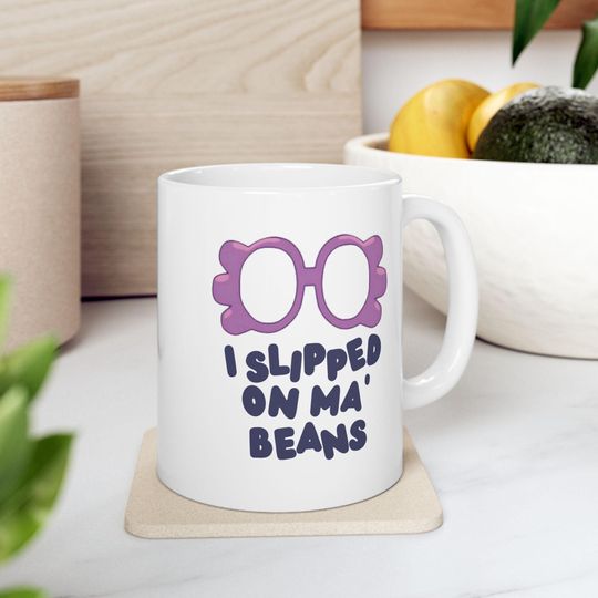 I Slipped On Ma Beans BlueyDad Ceramic Mug | Coffee Cup | Birthday Gift | BlueyDad TV Show | Inspirational Mug | Motivational Mug | 11/15oz