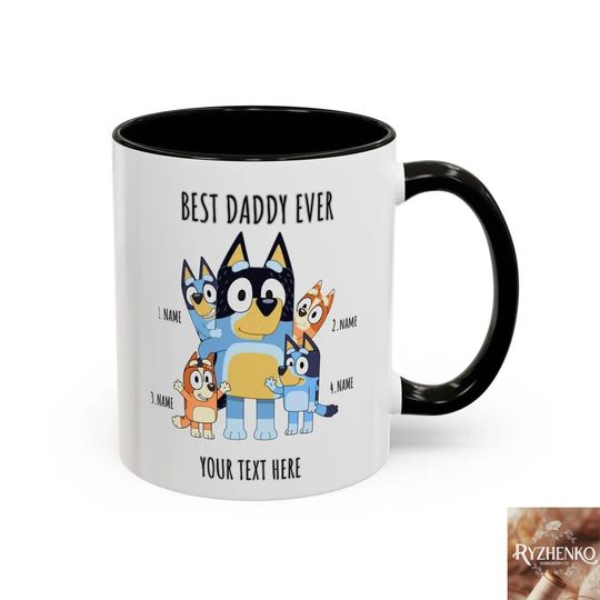 Personalized BlueyDad mug, Best Dad Mug, Best Dad Ever Mug, BlueyDad Family, BlueyDad Dad Mug BlueyDad Family, Happy Fathers Day Gift for Daddy Mug