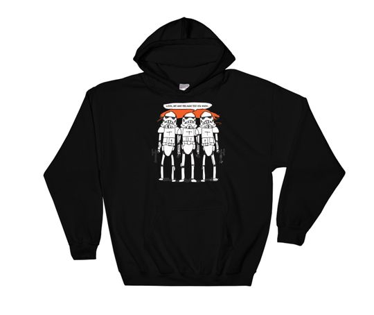Star Wars Stormtroopers Have Feelings Too Disneyland Hoodie