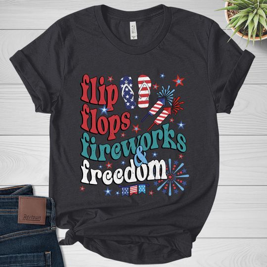 Flip Flops,Fireworks,Freedom Shirt, Patriotic Shirt, Fourth of July Shirt, 4th of July Shirt, Independence Day Shirt,Memorial Day Tee
