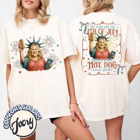 You Look Like the 4th of July Makes Me Want a Hot Dog Real Bad Shirt, Funny 4th July Hot Dog Lover Shirt, Funny Meme Shirt