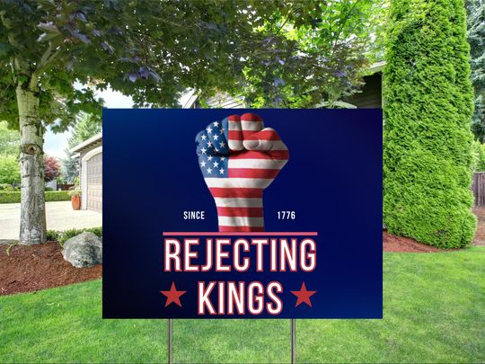 Independence Day Protest Yard Sign - Anti-Authoritarianism