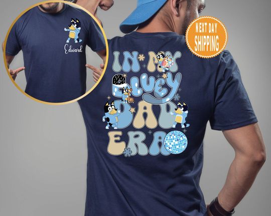 Custom Dad Bandit Shirt, In My BlueyDad Dad Era Tee, Bandit 2 Sides Tee, BlueyDad Dad Shirt, Disney BlueyDad Tee, Daddy Gift Shirt, Father's Day Gift