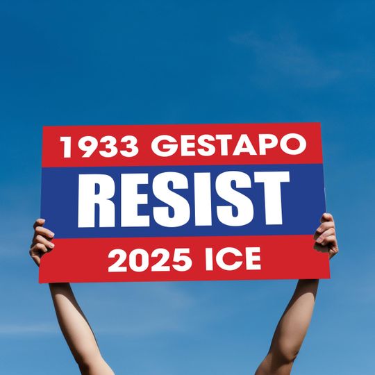 1933 Gestapo RESIST 2025 ICE | Great Protest Poster | Anti-Trump Protest Oligarchy Protest Rally