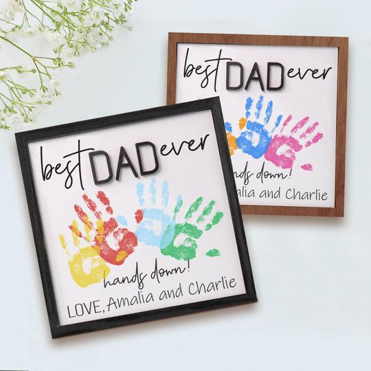Customize Father's Day Handprint Sign, Best Dad Ever Handprint Art DIY, Celebrate Dad with Handprints and Custom Message
