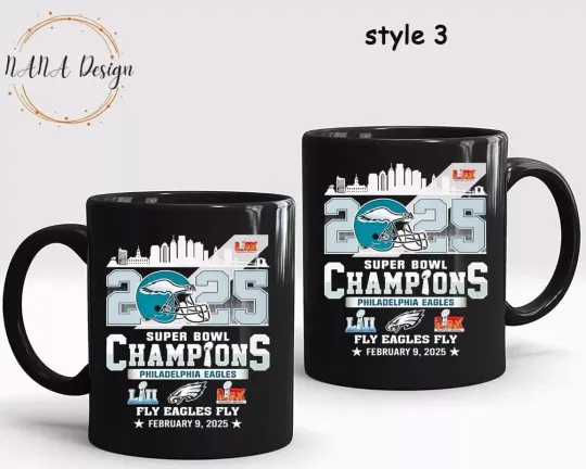 Super Bowl LIX Champions Philadelphia Eagles Fly Eagles Fly February 9, 2025 Mug