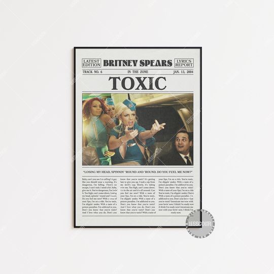 Britney Spears Newspaper Print, Toxic Poster, Toxic Lyrics Print, Britney Spears Poster, Home Decor, In the Zone Poster